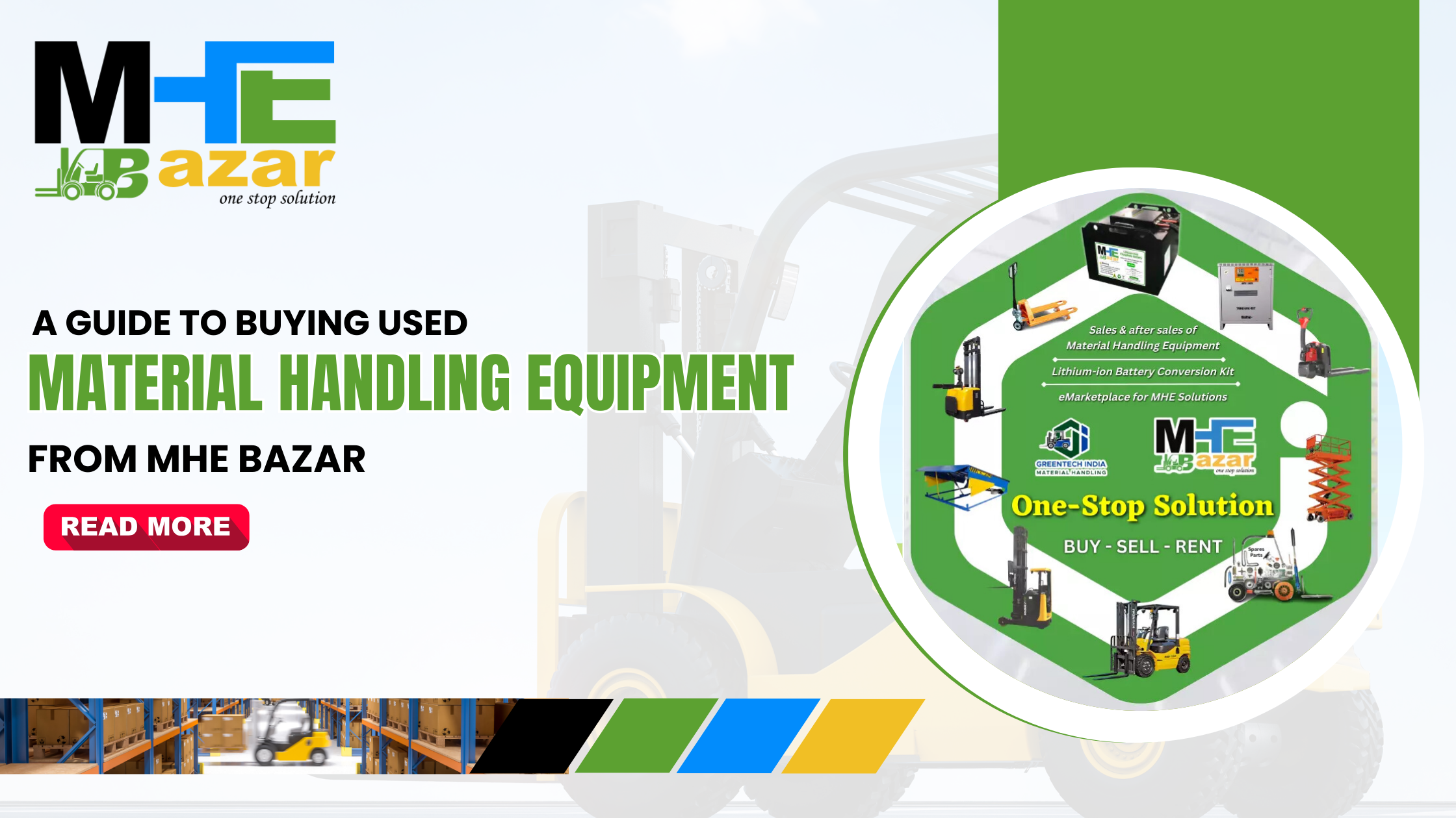 A Guide to Buying Used Material Handling Equipment from MHE Bazar.png